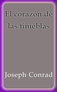 Title: El corazón de las tinieblas, Author: Joseph Conrad