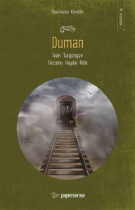 Title: Duman, Author: Ivan Sergeyeviç Turgenyev
