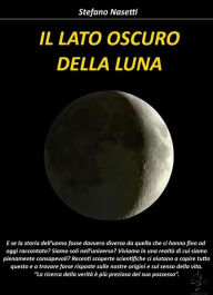 Title: Il Lato Oscuro della Luna, Author: Stefano Nasetti