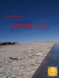 Title: Andarsene, Author: Pietro Panico