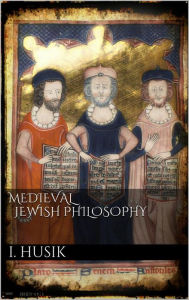 Title: Medieval Jewish Philosophy, Author: Isaac Husik