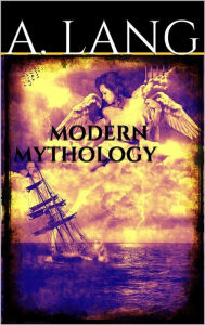 Title: Modern Mythology, Author: Andrew Lang
