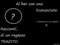 Title: al bar con uno sconosciuto., Author: Luigi Libero