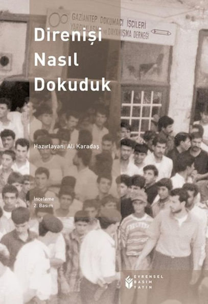 Direnisi nasil dokuduk
