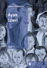 Title: Ayak Izleri, Author: Adnan Özyalçiner