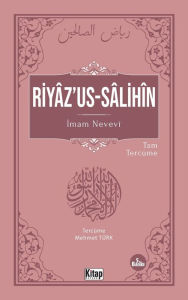 Title: Riyazu's-Salihin, Author: İmam Nevevi