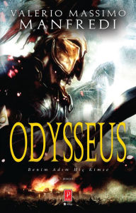 Title: Odysseus: Benim Ad, Author: Valerio Massimo Manfredi