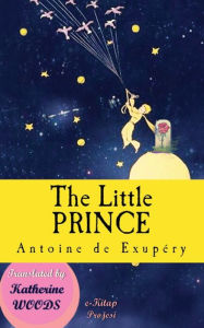 Title: The Little Prince: [Illustrated Edition], Author: Antoine De Saint Exupéry