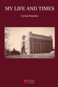 Title: My Life and Times, Author: Cyrus Hamlin