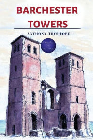 Title: Barchester Towers, Author: Anthony Trollope