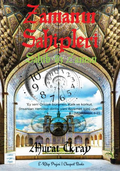 Zamanin Sahipleri: Sahib-üz Zaman