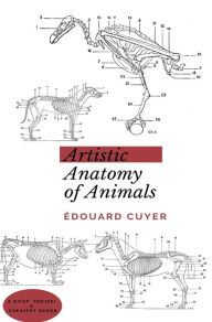 Title: Artistic Anatomy of Animals, Author: Édouard Cuyer