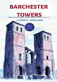 Title: Barchester Towers, Author: Anthony Trollope