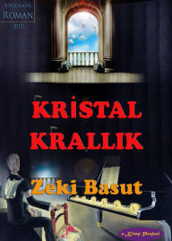 Title: Kristal Krallik, Author: Zeki Basut