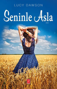 Title: Seninle Asla, Author: Lucy Dawson