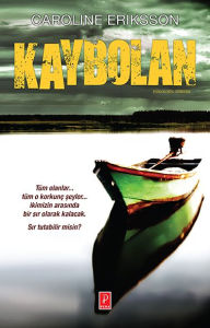 Title: Kaybolan, Author: Caroline Eriksson