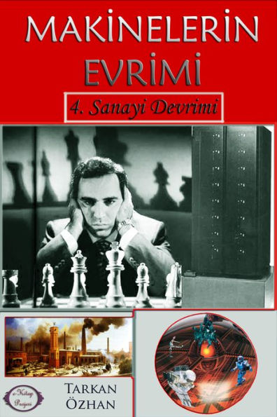 Makinelerin Evrimi: 4. Sanayi Devrimi