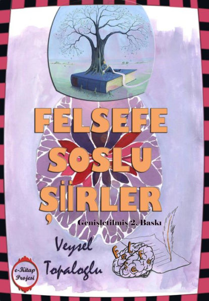 Felsefe Soslu Siirler: (Genisletilmis 2. Baski)