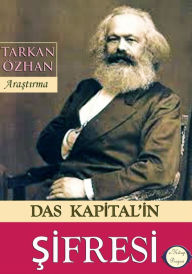 Title: Das Kapital'in Şifresi, Author: Tarkan Özhan
