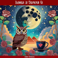 Title: Iubirea si demonii Ei, Author: Sorina Tanasescu