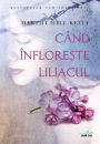 Când înflorește liliacul (Lilac Girls)