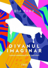 Title: Divanul imaginar, Author: Dia Radu