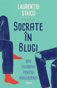 Title: Socrate in blugi, Author: Laurentiu Staicu