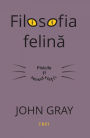 Filosofia felina: Pisicile si sensul vietii