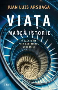 Title: Viata. Marea istorie, Author: Juan Luis Arsuaga