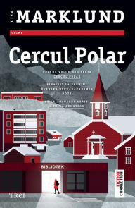 Title: Cercul Polar, Author: Liza Marklund