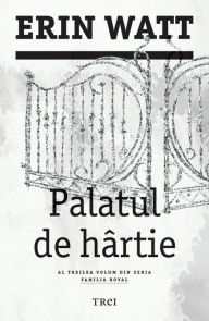 Title: Palatul de hartie, Author: Erin Watt