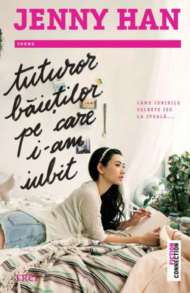 Tuturor băieților pe care i-am iubit (To All the Boys I've Loved Before)