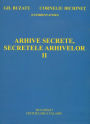 Arhive secrete, secretele arhivelor. Vol. 2
