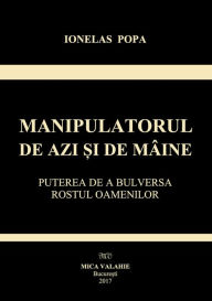 Title: Manipulatorul de azi si de maine, Author: Ionelas Popa