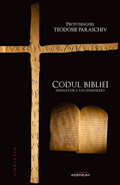 Codul bibliei. Semnatura lui Dumnezeu