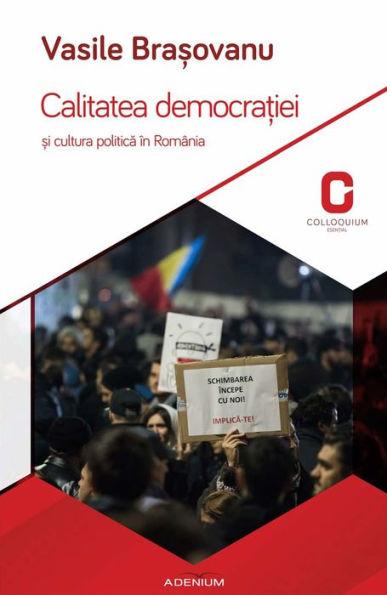 Calitatea democratiei ?i cultura politica în România