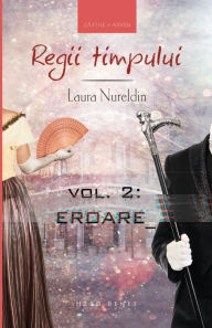 Title: Regii timpului: Eroare, Author: Laura Nureldin