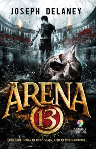 Title: Arena 13, Author: Joseph Delaney
