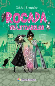 Title: Rocada Vrajitoarelor, Author: Sibeal Pounder