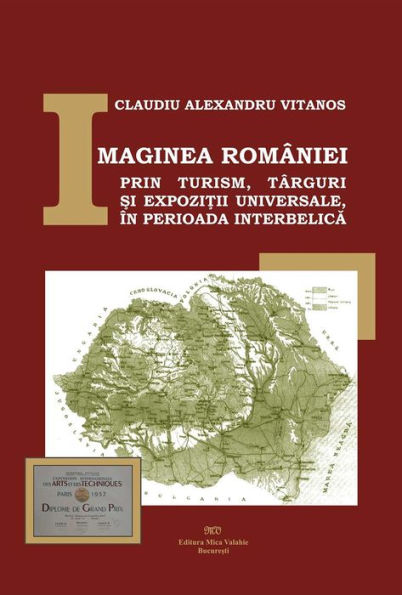 Imaginea României prin turism, târguri ?i expozi?ii universale, în perioada interbelica