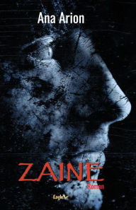 Title: Zaine, Author: Ana Arion