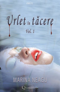 Title: Urlet în tacere_vol_1: volumul 1, Author: Marina Neagu