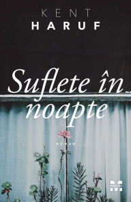 Title: Suflete în noapte, Author: Kent Haruf