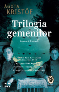 Title: Trilogia gemenilor, Author: Ágota Kristóf