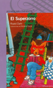 Title: El Superzorro (Fantastic Mr. Fox), Author: Roald Dahl