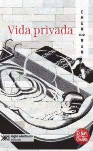 Title: Vida privada, Author: Ran Chen