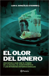 El Olor del dinero