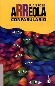 Title: Confabulario, Author: Juan José Arreola