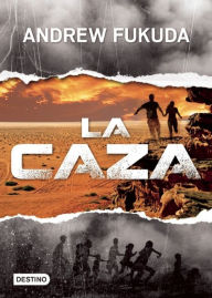 La Caza (The Hunt: Hunt Trilogy Series #1)