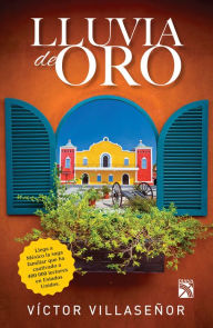 Title: Lluvia de oro (Rain of Gold), Author: Victor Villaseñor